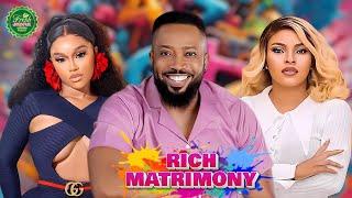 RICH MATRIMONY - FREDERICK LEONARD, ONYI ALEX, SARIAN MARTIN. Love Latest Full Nigerian Movie 2025