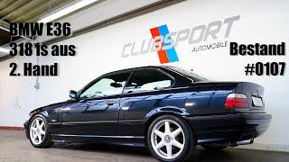 BMW E36 318is aus 2. Hand| Bestandsfahrzeug #0107