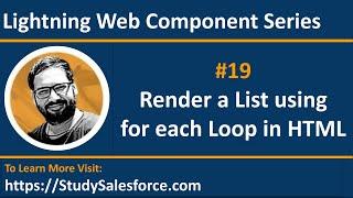 19 LWC | Render a List using for each loop in HTML | Lightning Web Component Training Session