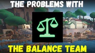 The Problems With The Balance Team