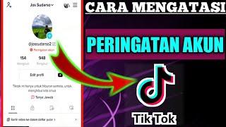 Cara Menghapus Peringatan Akun Tiktok