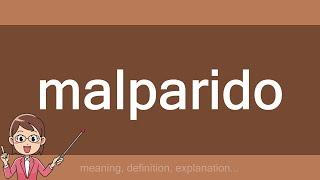 malparido