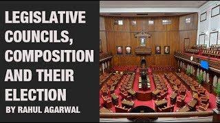 Learn about Legislative councils, Composition and their Election For UPSC CSE