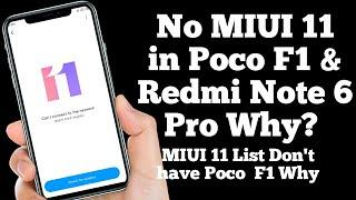 MIUI 11 List No Poco F1 & Redmi Note 6 Pro why, Will  Poco F1 Get MIUI 11, Poco F1 MIUI 11 Updates