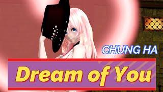 sexyMMD　◤CHUNG HA  Dream of You◥