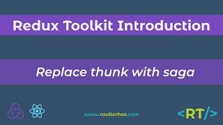 Replace redux thunk with redux saga | middleware | Redux Toolkit Introduction | React