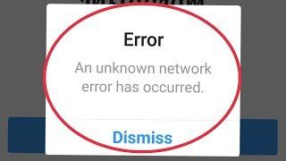 Instagram Fix An Unknown Network Error Has Occurred & Login Problem Solve in Android