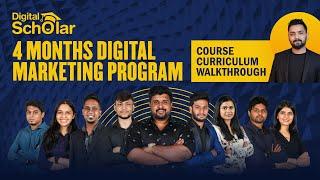 4 Months Digital Marketing Course Curriculum Explained | Digital Scholar