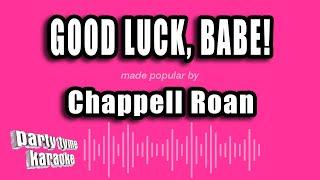 Chappell Roan - Good Luck, Babe! (Karaoke Version)
