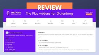 The Plus Addons for Gutenberg Review: Advanced Blocks To Power Up Gutenberg