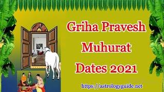 Griha Pravesh Muhurat in 2021