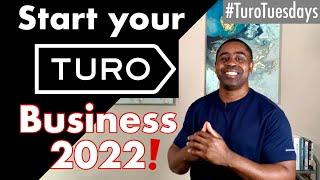 Getting Started With Turo in 2022 #TuroTuesdays Ep#1