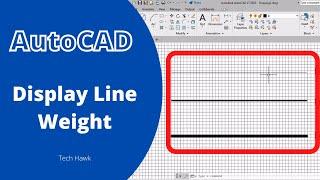 How to Show AutoCAD Line Weight | Display Line Thickness in AutoCAD LT