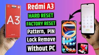 Redmi A3 unlock - without computer | Redmi A3 Hard reset & remove all type screen lock