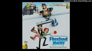 Flushed Away - The Sewer - Harry Gregson Williams