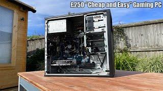 A Simple £250 Gaming PC Build