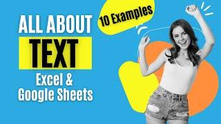 TEXT Function in Ms Excel and Google Sheets with over 10 examples