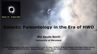 [Galaxies SIG] Galactic Paleontology in the Era of HWO - Mia Bovill