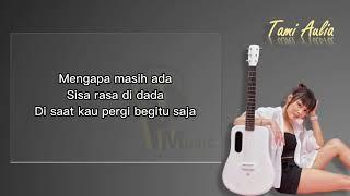 COVER LIRIK LAGU MAHALINI | SISA RASA by Tami Aulia