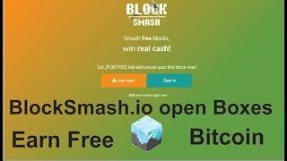 BlockSmash.io - Bitcoin Smash open Boxes || Earn Free Bitcoin 2019