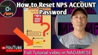 HOW TO RESET NPS ACCOUNT PASSWORD|2022|Full tutorial Video in NAGAMESE.