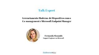 Gerenciamento Moderno de Dispositivos com Microsoft Endpoint Manager | Talk Expert