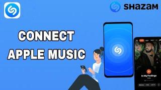 How To Connect Apple Music On Shazam App