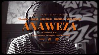 Yo Alex - Anaweza ft. Muhanjii,Shani, Kris Erroh & Abraham Mwinda  [Official Video]