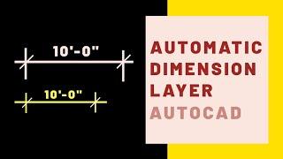 How to set default layer for dimensions in Autocad- Autocad Dimension Layer