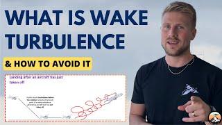 What is Wake Turbulence & How to avoid Wake Turbulence - For Student Pilots