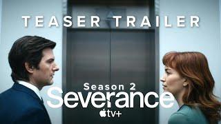 Severance — Season 2 Teaser Trailer | Apple TV+