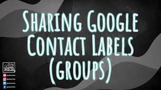 Sharing Google Contact Labels (groups)