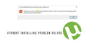 Utorrent Installing problem solved? How to install u torrent in windows 10 in pc...