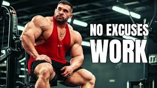 NO EXCUSES. JUST WORK. | Epic Gym Motivation 