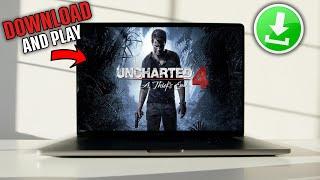 How to Download Uncharted 4 on your windows Pc/ laptop