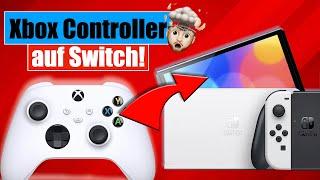 Xbox Controller auf deiner Nintendo Switch | So geht's! [Tutorial / Deutsch]