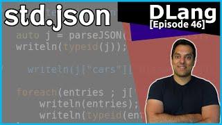 [Dlang Episode 46] D Language - Writing and reading json files