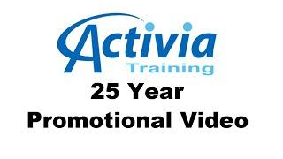 Activia Training - 25 Year Promo