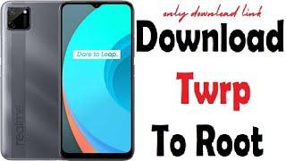 Twrp 3.6.2 to Root Realme C11 (RMX2185)