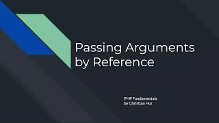 PHP:  Passing Arguments by Reference