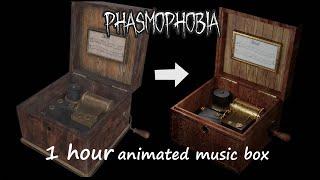 Phasmophobia 1 hour animated music box