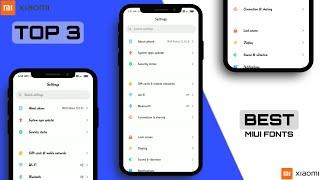 TOP 3 BEST MIUI FONTS OF THE MONTH | PART - 01