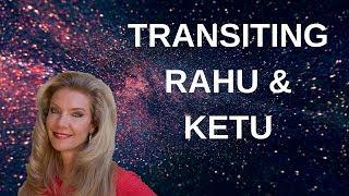 Transiting Rahu and Ketu (north and south node of the moon)