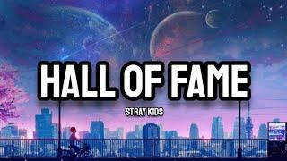 Stray Kids - Hall Of Fame (위인전)" (Lyrics)