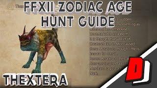 FINAL FANTASY XII - THE ZODIAC AGE - HUNT GUIDE - THEXTERA!!