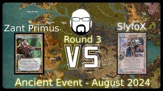 Ancient Event - Round 3 - Zant  Primus vs SlyfoX | Warlord: Saga of the Storm CCG