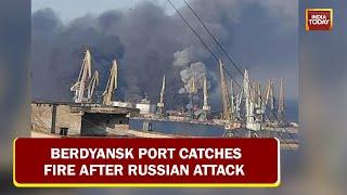 Russia Continues To Pound Ukraine On Day 29, Russia Blows Up Fuel Tanks In Berdyans'k Port