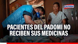 ¡Preocupante! Pacientes del PADOMI no reciben sus medicinas