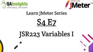 S4E7 Learn JMeter Series - JSR223 Variables Part 1