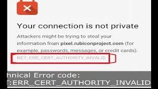 How to Fix ‘Your Connection Is Not Available’ ERR CERT AUTHORITY INVALID on Google Chrome in Windows